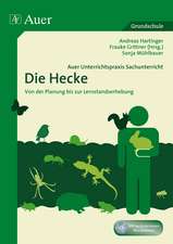 Auer Unterrichtspraxis Sachunterricht, Die Hecke