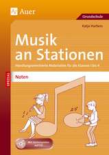 Musik an Stationen Spezial: Noten 1-4