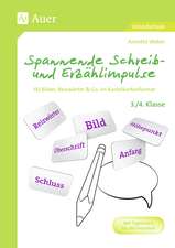 Spannende Schreib- und Erzählimpulse 3/4