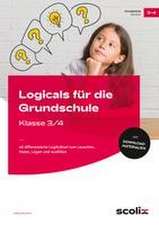 Logicals für die Grundschule - Klasse 3/4