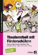 Theaterarbeit mit Förderschülern