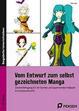 Vom Entwurf zum selbst gezeichneten Manga