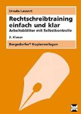 Rechtschreibtraining einfach und klar - 2. Klasse