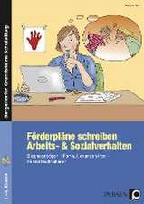 Förderpläne schreiben: Arbeits- & Sozialverhalten