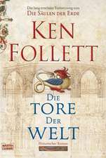 Follett, K: Tore der Welt