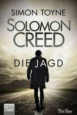 Solomon Creed - Die Jagd