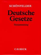 Deutsche Gesetze (ohne Fortsetzungsnotierung). Inkl. 197. Ergänzungslieferung