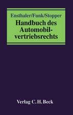 Handbuch des Automobil-vertriebsrechts