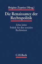 Die Renaissance der Rechtspolitik