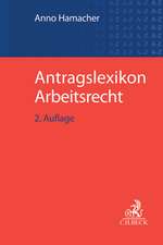 Antragslexikon Arbeitsrecht