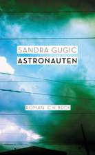 Gugic, S: Astronauten