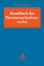 Handbuch des Personenschadensrechts