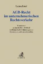 AGB-Recht im unternehmerischen Rechtsverkehr