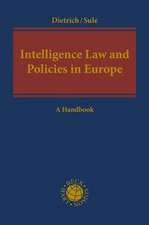 Intelligence Law and Policies in Europe