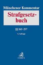 Münchener Kommentar zum Strafgesetzbuch Bd. 5: §§ 263-297