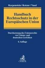 Handbuch Rechtsschutz in der Europäischen Union