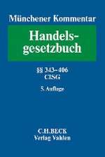 Münchener Kommentar zum Handelsgesetzbuch Bd. 5: Viertes Buch. Handelsgeschäfte