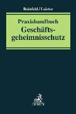 Praxishandbuch Geschäftsgeheimnisschutz