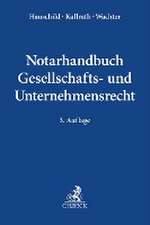 Notarhandbuch Gesellschafts- und Unternehmensrecht