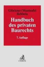 Handbuch des privaten Baurechts