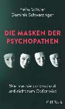 Die Masken der Psychopathen