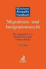 Münchener Anwaltshandbuch Migrations- und Integrationsrecht