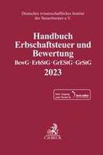 Handbuch Erbschaftsteuer und Bewertung 2023