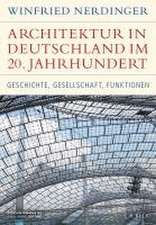 Architektur in Deutschland im 20. Jahrhundert