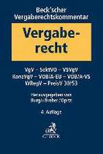 Beck'scher Vergaberechtskommentar Band 2: VgV, SektVO, KonzVgV, VOB/A-EU, VSVgV, VOB/A-VS, WRegV, VergStatVO, PreisV 30/53