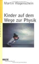 Kinder auf dem Wege zur Physik