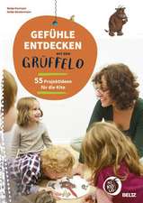 Der Grüffelo. Gefühle entdecken mit dem Grüffelo