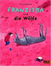 Franziska und die Wölfe