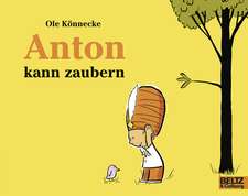 Könnecke, O: Anton kann zaubern