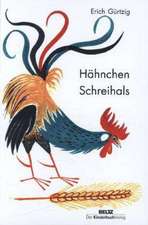 Hähnchen Schreihals