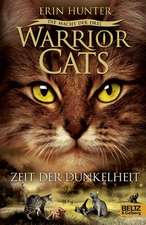 Warrior Cats Staffel 3/04. Die Macht der drei. Zeit der Dunkelheit