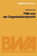 Fälle aus der Organisationspraxis