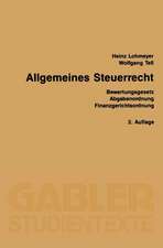 Allgemeines Steuerrecht: Bewertungsgesetz Abgabenordnung Finanzgerichtsordnung