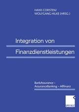 Integration von Finanzdienstleistungen: BankAssurance — AssuranceBanking — Allfinanz