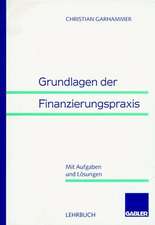 Grundlagen der Finanzierungspraxis