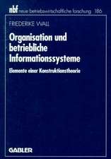 Organisation und betriebliche Informationssysteme: Elemente einer Konstruktionstheorie