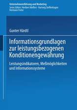 Informationsgrundlagen zur leistungsbezogenen Konditionengewährung: Leistungsindikatoren, Meßmöglichkeiten und Informationssysteme