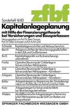 Kapitalanlageplanung mit Hilfe der Finanzierungstheorie bei Versicherungen und Bausparkassen