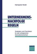 Unternehmensnachfolge regeln: Strategien und Checklisten für den erfolgreichen Generationswechsel