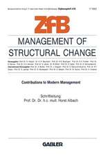 Management of Structural Change: Contributions to Modern Management