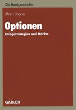 Optionen: Anlagestrategien und Märkte