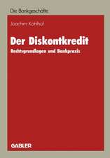 Der Diskontkredit: Rechtsgrundlagen und Bankpraxis