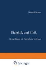 Dialektik und Ethik: Besser führen mit Fairneß und Vertrauen