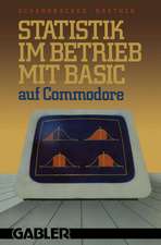 Statistik im Betrieb mit BASIC auf Commodore: — 45 vollständige Programme —