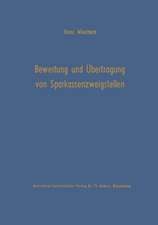 Die Bewertung und Übertragung von Sparkassenzweigstellen