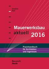 Mauerwerksbau aktuell 2016